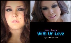 Cher Lloyd - With Ur Love inspired Makeup Look