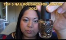 Top 5 Nail Polish for Winter 2012