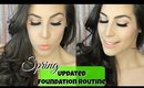 Spring Updated Foundation Routine | Fresh Everyday Face