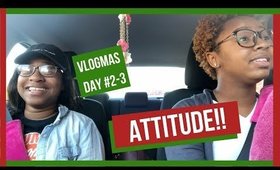 Vlogmas Day 2 & 3| She Rude! | Tommie Marie