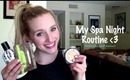 My Spa Night Routine (& a little surprise!!)