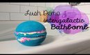 Lush Demo : Intergalactic Bath Bomb