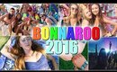 BONNAROO 2016 | Recap & My Experience