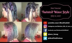 Twisted Wave Style | Hair Tutorial | Fabulous Life of Mrs. P