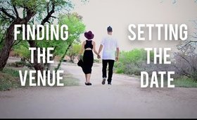 FINDING THE VENUE + SETTING THE DATE | MY JOURNEY DOWN THE AISLE