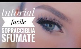 Tutorial FACILE Sopracciglia Sfumate FAI DA TE Effetto Naturale con un solo prodotto!