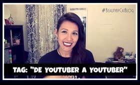 TAG "De Youtuber a Youtuber" | BeautybyCat ♥