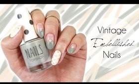 Embellished Nails | Vintage Inspired ♡