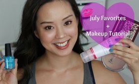 July Favoites + Makeup Tutorial