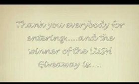 LUSH Giveaway ANNOUNCEMENT