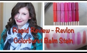 Rapid Review - Revlon Colorburst Balm Stains