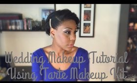 Wedding Look Tutorial (tarte Miracles from the Amazon 6pc.)