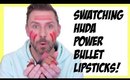 SWATCHING HUDA POWER BULLET LIPSTICKS!