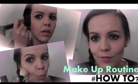 EVERYDAY Make-Up Routine