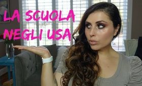 VIVERE NEGLI USA: la Scuola!