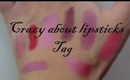Crazy About Lipsticks Tag