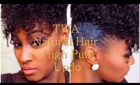 HIGHLY REQUESTED: TWA Natural Hair High Puff | SHLINDA1