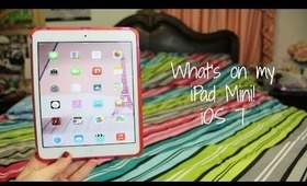 What's on my iPad Mini! (iOS 7)