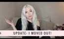 I MOVED OUT!