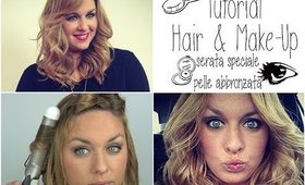 TUTORIAL HAIR&MAKE-UP serata speciale - pelle abbronzata