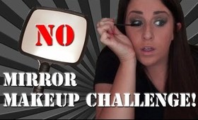 ♡ NO MIRROR MAKEUP CHALLENGE!!!