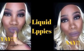 Liquid Lippie Craze yay or nay