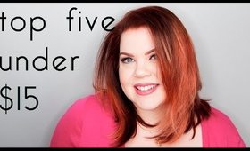 5 UNDER $15: FAVORITE HAIR PRODUCTS