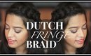 Dutch Fringe Braid Tutorial | Debasree Banerjee