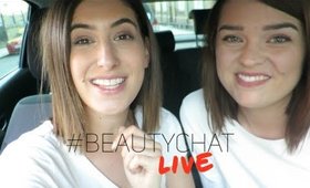 Meet us in LA! #BeautyChatLIVE