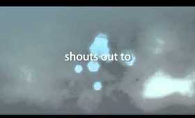 My shout out videos