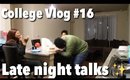 College Vlog 16: Very Organic Funny Vlog