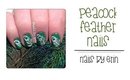 Peacock Feather Nails | NailsByErin