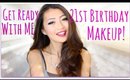 Get Ready with Me| 21st Birthday Makeup Tutorial!