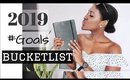 2019 goals & bucketlist // Janet nimundele