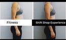 Shift Shop Video Diary | Fitness