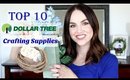 Top 10 Dollar Tree Crafting Supplies