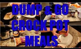 NEW!!!  DUMP & GO CROCK POT MEALS | QUICK & EASY CROCK POT RECIPES
