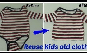 Reuse kids old cloths-Turn old Onesies/Rompers into Tshirt-No sew -In just 2 min