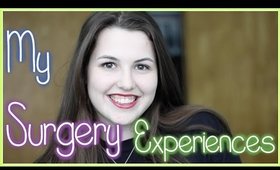 My Surgery Experiences