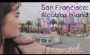 Year22 Vlog #6: Alcatraz Island Visit