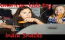 American Kids Try India Snacks