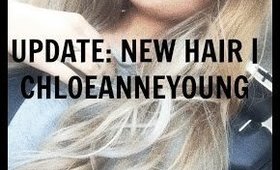 Update: NEW HAIR?! | chloeanneyoung