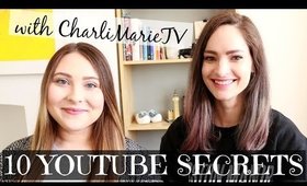 10 YouTube Secrets with CharliMarieTV