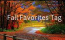 Fall Favorites Tag