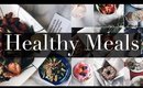 Healthy Meals To Eat and Cook