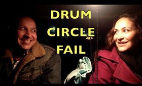 JULIES WORLD: Drum Circle Fail