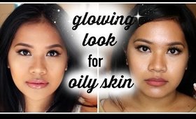 ⇢ Glowing Look for Oily Skin ⇠ I makeupbyritz