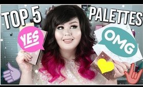 Top 5 Favorite Eyeshadow Palettes | Affordable Favorites