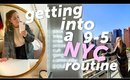 NYC Work Week in My Life: Getting into a routine, My First Podcast, & Working out