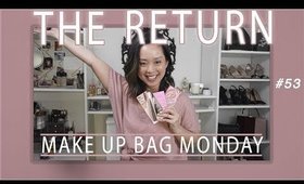 THE RETURN OF #MAKEUPBAGMONDAY 53